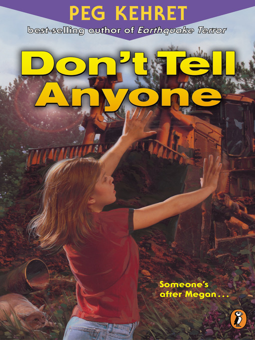 Title details for Don't Tell Anyone by Peg Kehret - Wait list